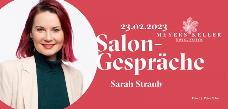 23. Februar: Sarah Straub | Salongespräche auf Meyers Keller