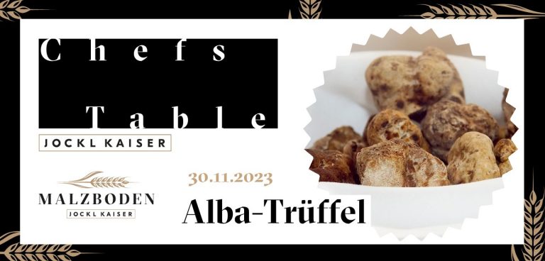 30. November: Chefs Table „Alba-Trüffel“